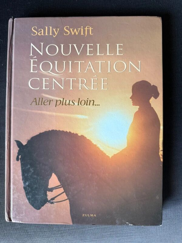 Livre Nouvelle équitation centrée 2 de Sally Swift